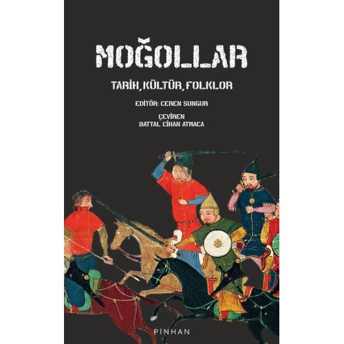 Moğollar: Tarih, Kültür, Folklor